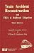 Train Accident Reconstruction and Fela & Railroad Litigation