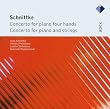 Schnittke : Concerto For Piano 4 Hands & Concerto For Piano & Strings  -  Apex