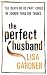 The Perfect Husband