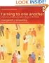 Turning to One Another: Simple Conversations to Restore Hope to the Future
