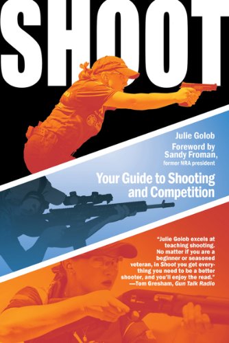 Shoot: Your Guide to Shooting and Competition