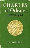 Charles of Orleans, prince and poet