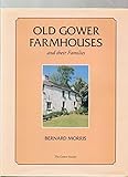 Old Gower farmhouses and their families