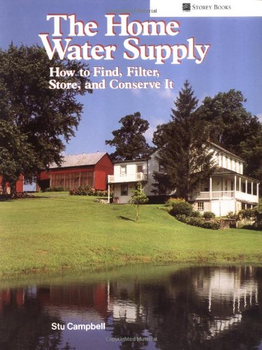 the home water supply how to find filter store and conserve it