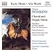 Thomas Tomkins: Choral & Organ Music