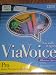 ViaVoice Pro Millennium Edition You talk, it types