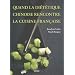Quand la di�t�tique chinoise rencontre la cuisine fran�aise