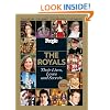 People: The Royals Revised and Updated: Their Lives, Loves and Secrets