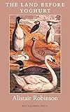 The land before yoghurt : poems