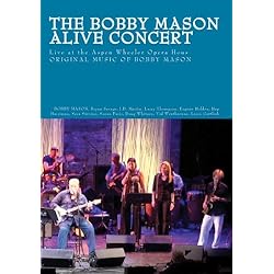 Bobby Mason Alive Concert