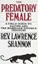 The Predatory Female: A Field Guide to Dating and the Marriage-Divorce Industry