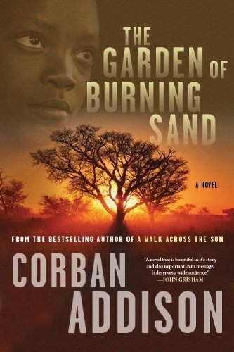 The Garden Of Burning Sand by Corban Addison (Mar 26 2013)