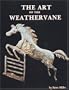 The Art of the Weathervane