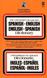 The University of Chicago Spanish dictionary: A new concise Spanish-English and English-Spanish dictionary of words and phrases basic to the written and ... baÌsicas de ambos idiomas (Pocket book)