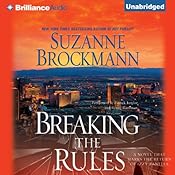 Troubleshooters - Novel 16 - Breaking the Rules - Suzanne Brockmann