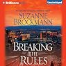 Breaking the Rules