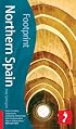 Footprint Northern Spain, 2nd Edition (Footprint Travel Guide S.)