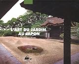 L'Art du jardin au Japon