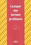 Lexique des termes juridiques 2005