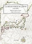 La d�couverte du Japon : Par les Euro...