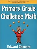 Primary Grade Challenge Math Edward Zaccaro