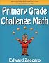 Primary Grade Challenge Math