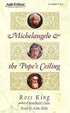 Michelangelo and the Pope's Ceiling