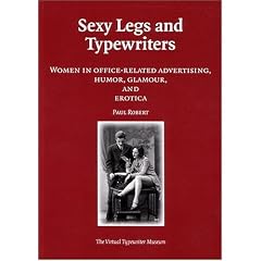Sexy Legs and Typewriters