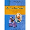 Marie-Antoinette: Princesse autrichienne � Versailles, 1769-1771