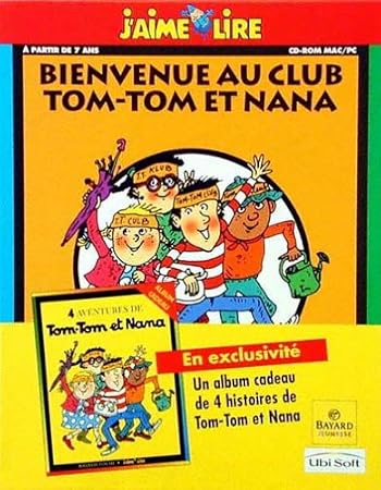 Bienvenue au club Tom Tom et Nana