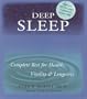 Deep Sleep: Complete Rest for Health, Vitality and Longevity