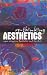 Book Re-thinking Aesthetics: Rogue Essays On Aesthetics And The Arts