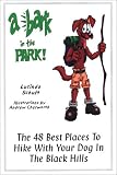 A Bark In The Park: The 48 Best Places To Hike With Your Dog In The Black Hills