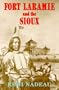 Fort Laramie and the Sioux