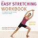 Book The Easy Stretching Workbook: A Complete Stretching Class in a Book