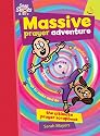Massive Prayer Adventure: Get 8 to 11s Talking to God! (Snapshots)