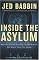 Inside the Asylum: Why the UN and Old Europe are Worse Than You Think