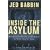 Inside the Asylum: Why the UN and Old Europe are Worse Than You Think