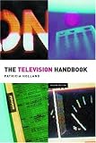 The Television Handbook (Media Practice)