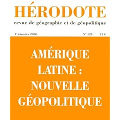 H�rodote, N� 123 : Am�rique latine : Nouvelle g�opolitique