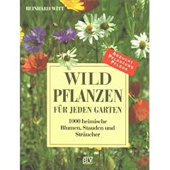 Wildpflanzen f�r jeden Garten