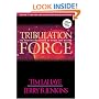 Tribulation Force: The Continuing Drama of Those Left Behind (Left Behind, Book 2)