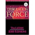 Tribulation Force: The Continuing Drama of Those Left Behind