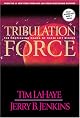 Tribulation Force: The Continuing Drama of Those Left Behind (Left Behind, Book 2) by Tim LaHaye