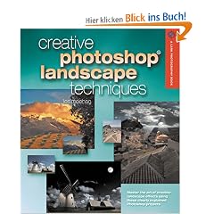 Creative Photoshop Landscape Techniques (Lark Photography Book)