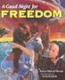 A Good Night for Freedom