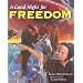 A Good Night for Freedom