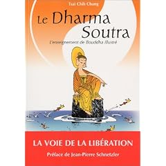 Le Dharma Soutra : L'Enseignement de Bouddha illustr�