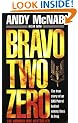 Bravo Two Zero: The true story of an SAS Patrol behind enemy lines in Iraq
