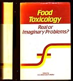 Food toxicology : real or imaginary problems?